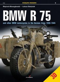 Paperback BMW R 75: And Other BMW Motorcycles in the German Army in 1930-1945 Book