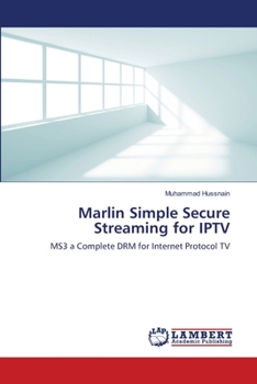Paperback Marlin Simple Secure Streaming for IPTV Book