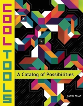 Paperback Cool Tools: A Catalog of Possibilities Book