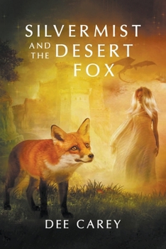 Paperback Silvermist and the Desert Fox Book