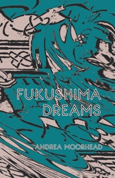 Paperback Fukushima Dreams Book