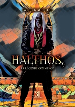 Paperback Halthos, La légende commence [French] Book