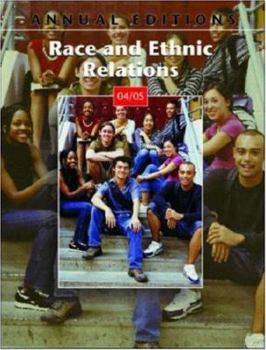 Paperback Annual Editions: Race and Ethnic Relations 04/05 Book