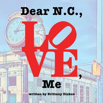 Paperback Dear N.C., Love, Me Book