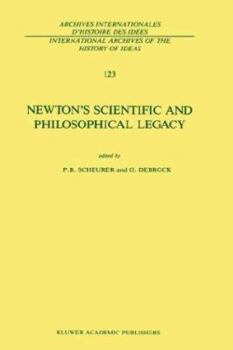 Hardcover Newton's Scientific and Philosophical Legacy Book