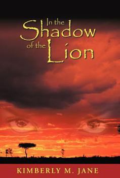 Hardcover In the Shadow of the Lion Book