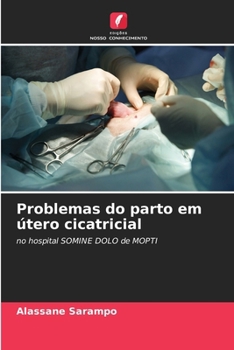 Paperback Problemas do parto em útero cicatricial [Portuguese] Book