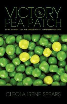 Paperback Victory in the Pea Patch Book