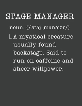 Paperback Stage Manager: Theatre Gifts - 2020 Weekly Planner: A 52-Week Calendar (Definition, Humor) Book