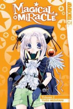 Magical×miracle, 2 - Book #2 of the Magical x Miracle