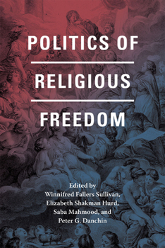 Paperback Politics of Religious Freedom Book