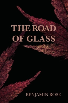 Paperback The Road Of Glass Book