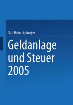Paperback Geldanlage Und Steuer 2005 [German] Book