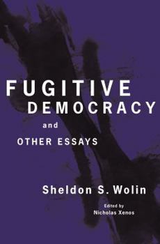 Paperback Fugitive Democracy: And Other Essays Book