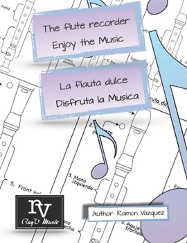 The flute recorder enjoy the music / La flauta dulce disfruta la musica