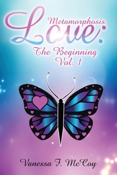 Paperback Metamorphosis Love: The Beginning Vol. 1 Book
