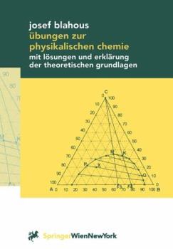 Paperback Übungen Zur Physikalischen Chemie: Mit Lösungen Und Erklärung Der Theoretischen Grundlagen [German] Book