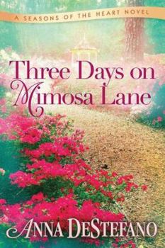Paperback Three Days on Mimosa Lane Book