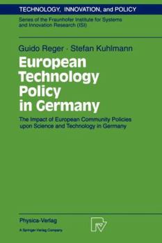 Paperback European Technology Policy in Germany: The Impact of European Community Policies Upon Science and Technology in Germany Book