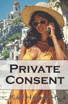 Paperback Private Consent: An Aegean Suspense Novel Book