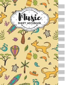Music Sheet Notebook: Blank Staff Manuscript Paper with Australia Themed Cover Design