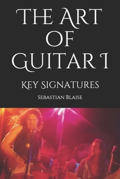 Paperback The Art of Guitar I: Key Signatures Book