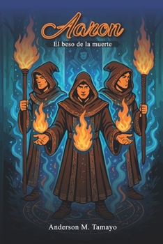 Paperback Aaron: El beso de la muerte [Spanish] Book