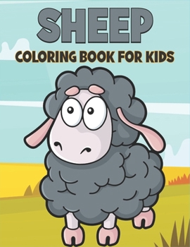 Paperback Sheep Coloring Book For Kids: Best Sheep Coloring Book Kids Book