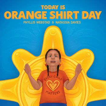 Board book Today Is Orange Shirt Day Book