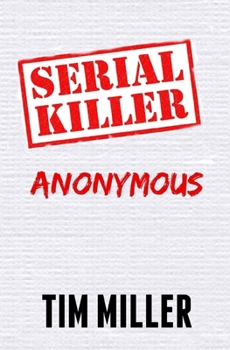 Paperback Serial Killer Anonymous Book