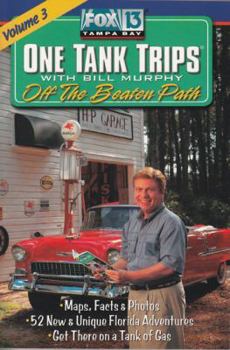 Paperback One Tank Trips: Off the Beaten Path with Bill Murphy Book