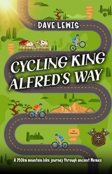 Paperback Cycling King Alfred's Way Book