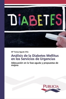Paperback Análisis de la Diabetes Mellitus en los Servicios de Urgencias [Spanish] Book