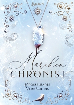 Paperback Märchenchronist: Drosselbarts Vermächtnis [German] Book