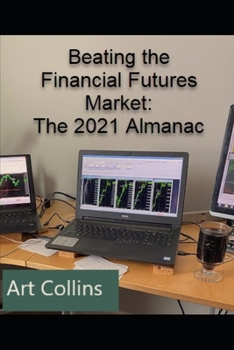 Paperback Beating the Financial Futures Market: The 2021 Almanac Book