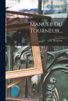 Paperback Manuel Du Tourneur... [French] Book