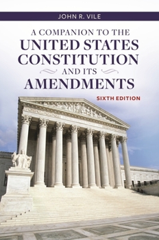 Paperback A Companion to the United States Constitution and Its Amendments Book