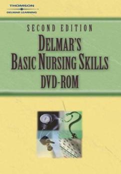 CD-ROM Delmar’s Basic Nursing Skills DVD-ROM Book