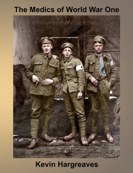 Paperback The Medics of World War One Book