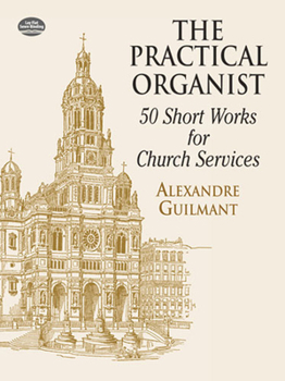 Paperback The Practical Organist: 50 Short Works for Church Services Book