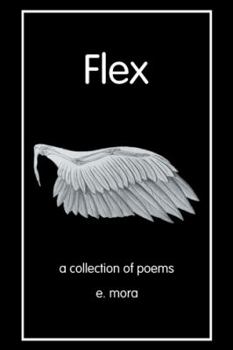 Paperback Flex: A Collection of Poems Book