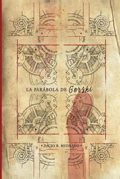 Paperback La Parábola de Gorski [Spanish] Book