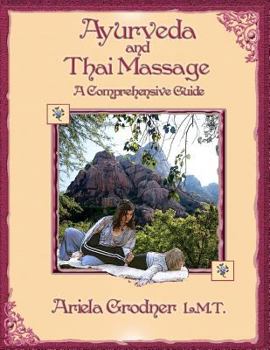 Paperback Ayurveda and Thai Massage- A comprehensive guide. Book