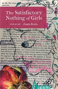 Paperback The Satisfactory Nothing of Girls Book