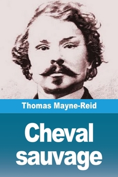 Paperback Cheval sauvage [French] Book