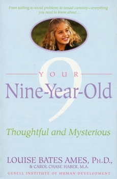 Paperback Your Nine Year Old: Thoughtful and Mysterious Book
