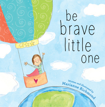 Hardcover Be Brave Little One Book