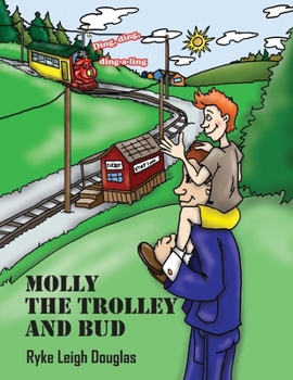Paperback Molly The Trolley And Bud Book
