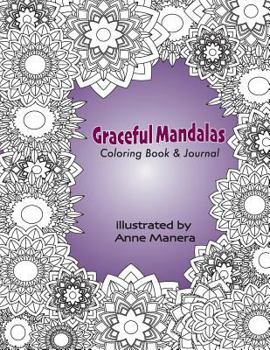 Paperback Graceful Mandalas: Coloring Book & Journal Book