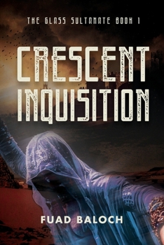 Paperback Crescent Inquisition: A Medieval Mystery Thriller Book